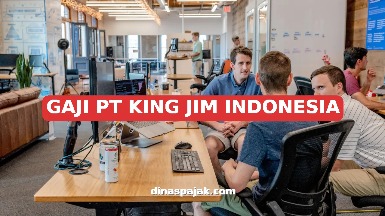 GAJI PT KING JIM INDONESIA