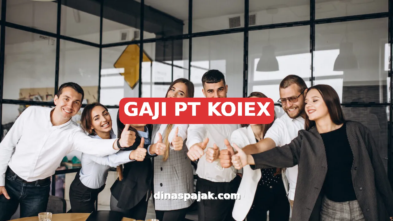 GAJI PT KOIEX