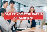 GAJI PT KOMATSU PATRIA ATTACHMENT