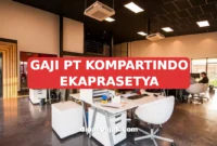GAJI PT KOMPARTINDO EKAPRASETYA