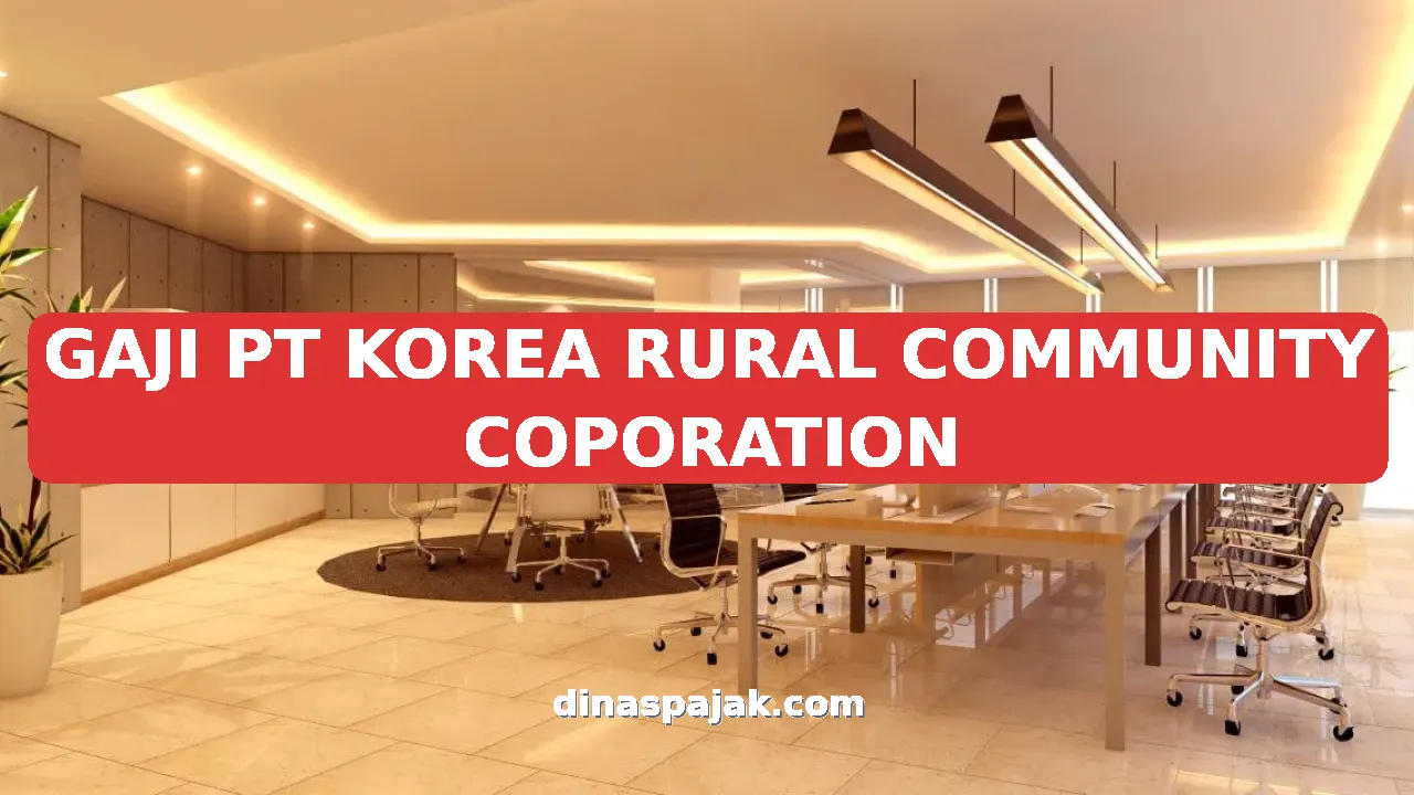 GAJI PT KOREA RURAL COMMUNITY COPORATION