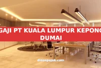 GAJI PT KUALA LUMPUR KEPONG DUMAI