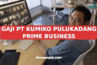 GAJI PT KUMIKO PULUKADANG PRIME BUSINESS