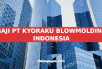 GAJI PT KYORAKU BLOWMOLDING INDONESIA