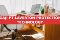 GAJI PT LAVERTON PROTECTION TECHNOLOGY