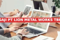 GAJI PT LION METAL WORKS TBK