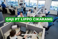 GAJI PT LIPPO CIKARANG