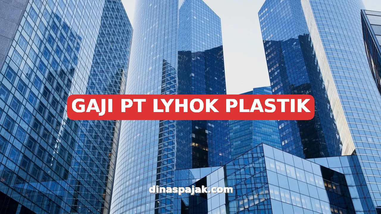 GAJI PT LYHOK PLASTIK