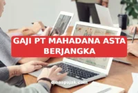 GAJI PT MAHADANA ASTA BERJANGKA