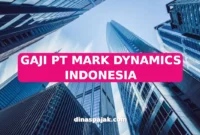 GAJI PT MARK DYNAMICS INDONESIA