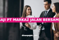GAJI PT MARKAZ JALAN BERSAMA