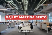 GAJI PT MARTINA BERTO