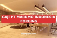 GAJI PT MARUMO INDONESIA FORGING