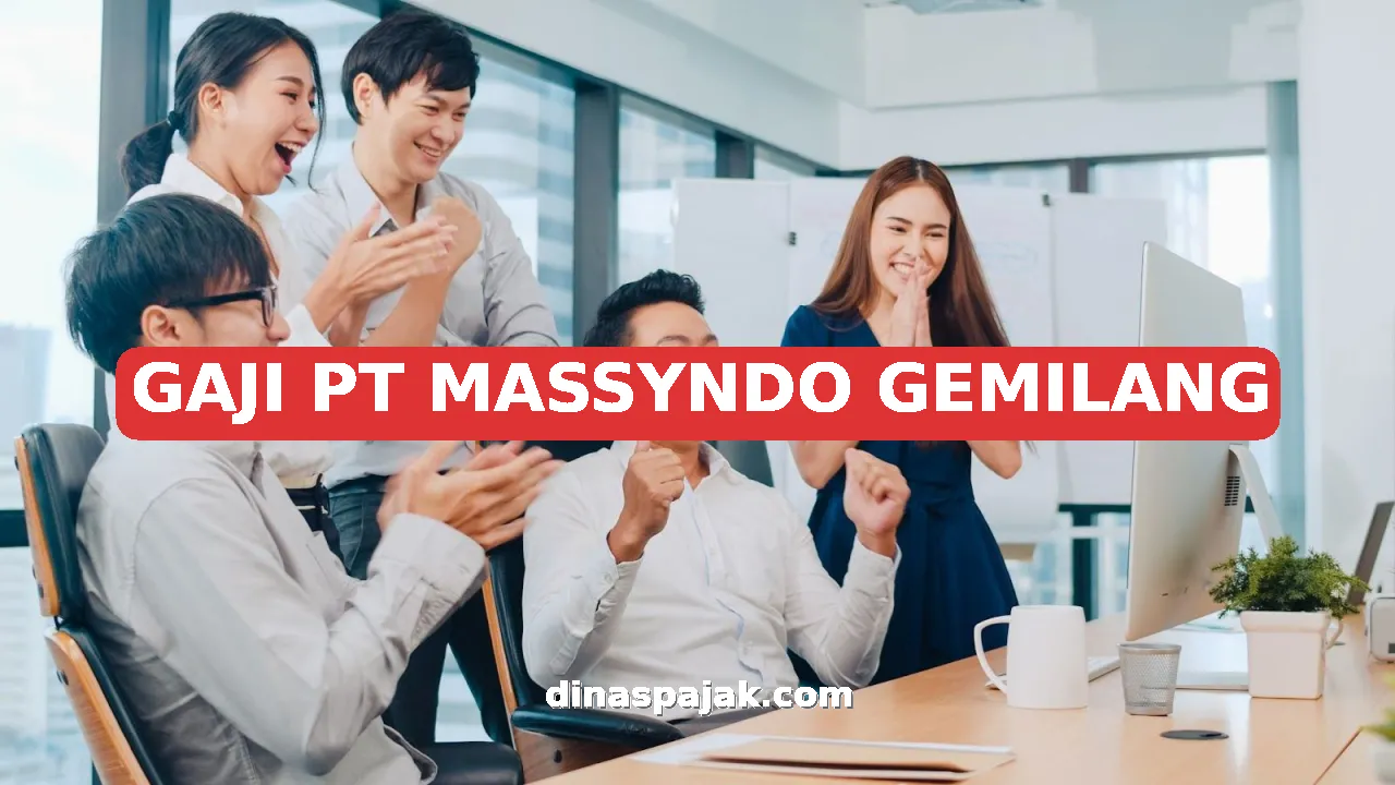GAJI PT MASSYNDO GEMILANG