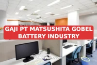 GAJI PT MATSUSHITA GOBEL BATTERY INDUSTRY