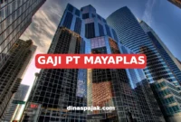 GAJI PT MAYAPLAS
