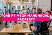 GAJI PT MEGA MANUNGGAL PROPERTY