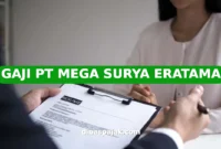 GAJI PT MEGA SURYA ERATAMA