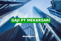 GAJI PT MEKARSARI