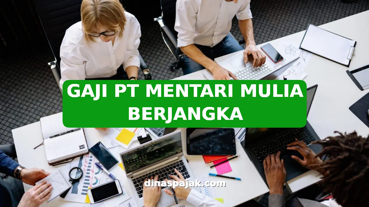 GAJI PT MENTARI MULIA BERJANGKA