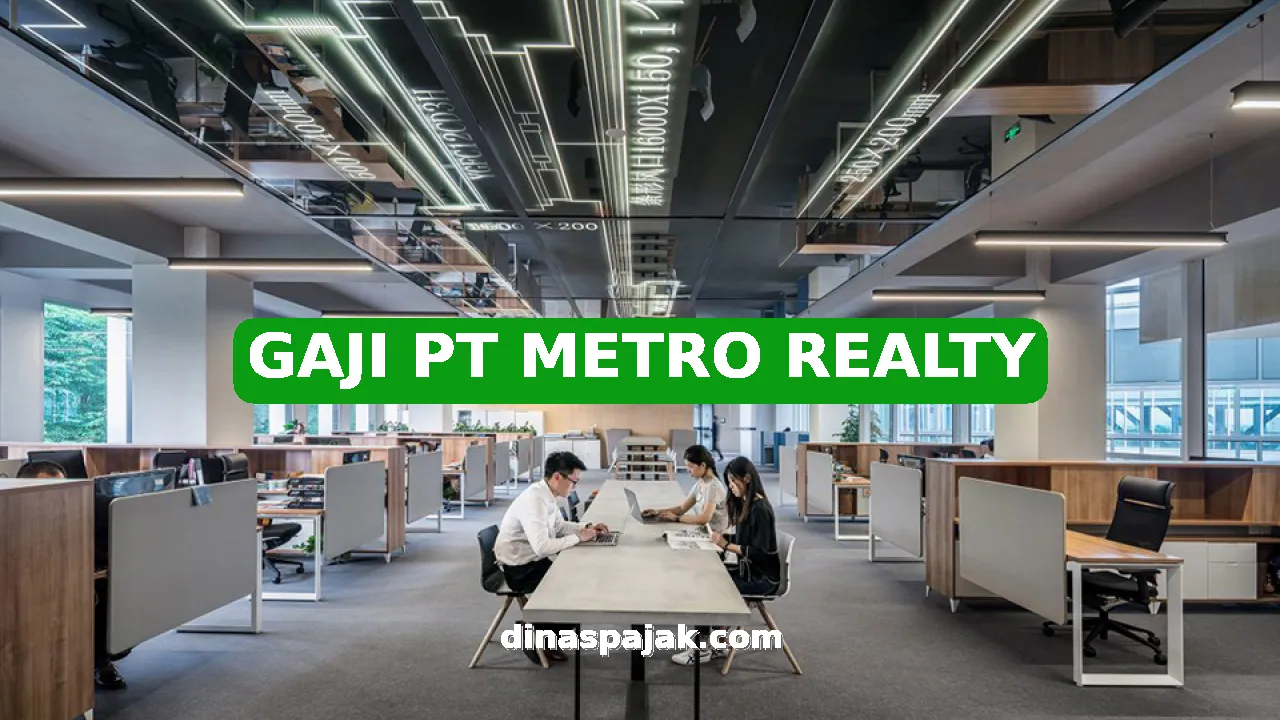 GAJI PT METRO REALTY