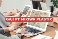 GAJI PT MIKIWA PLASTIK
