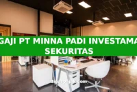 GAJI PT MINNA PADI INVESTAMA SEKURITAS