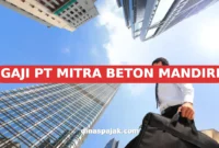GAJI PT MITRA BETON MANDIRI