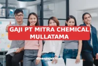 GAJI PT MITRA CHEMICAL MULLATAMA