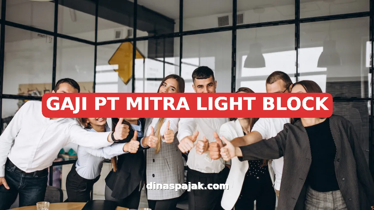 GAJI PT MITRA LIGHT BLOCK