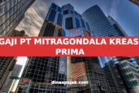 GAJI PT MITRAGONDALA KREASI PRIMA