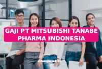 GAJI PT MITSUBISHI TANABE PHARMA INDONESIA