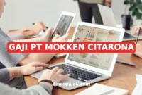 GAJI PT MOKKEN CITARONA