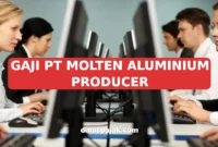 GAJI PT MOLTEN ALUMINIUM PRODUCER