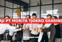 GAJI PT MORITA TJOKRO GEARINDO