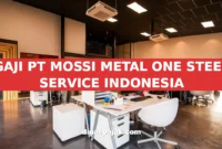GAJI PT MOSSI METAL ONE STEEL SERVICE INDONESIA