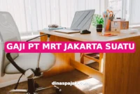 GAJI PT MRT JAKARTA SUATU