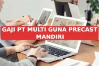 GAJI PT MULTI GUNA PRECAST MANDIRI