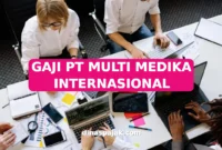 GAJI PT MULTI MEDIKA INTERNASIONAL