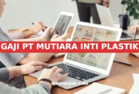 GAJI PT MUTIARA INTI PLASTIK