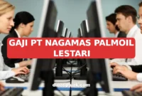 GAJI PT NAGAMAS PALMOIL LESTARI