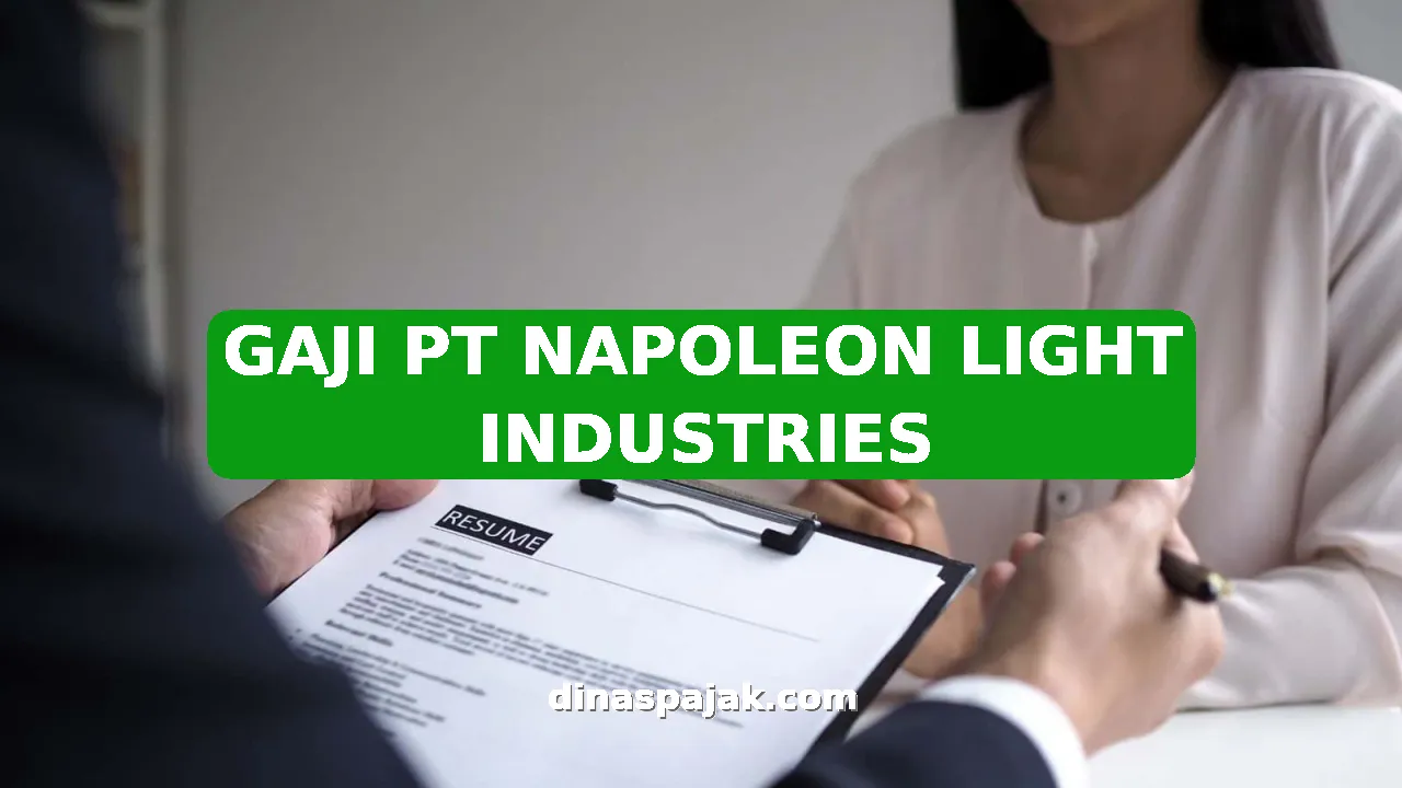 GAJI PT NAPOLEON LIGHT INDUSTRIES