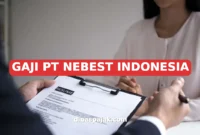 GAJI PT NEBEST INDONESIA