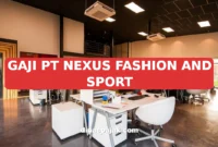 GAJI PT NEXUS FASHION AND SPORT