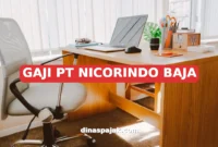 GAJI PT NICORINDO BAJA