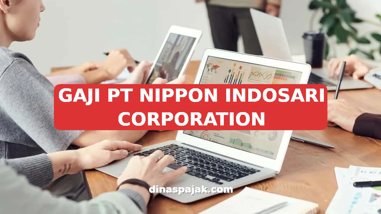 GAJI PT NIPPON INDOSARI CORPORATION