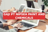GAJI PT NIPSEA PAINT AND CHEMICALS
