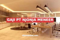 GAJI PT NJONJA MENEER