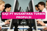 GAJI PT NUSANTARA TURBIN PROPULSI