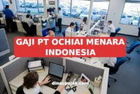 GAJI PT OCHIAI MENARA INDONESIA